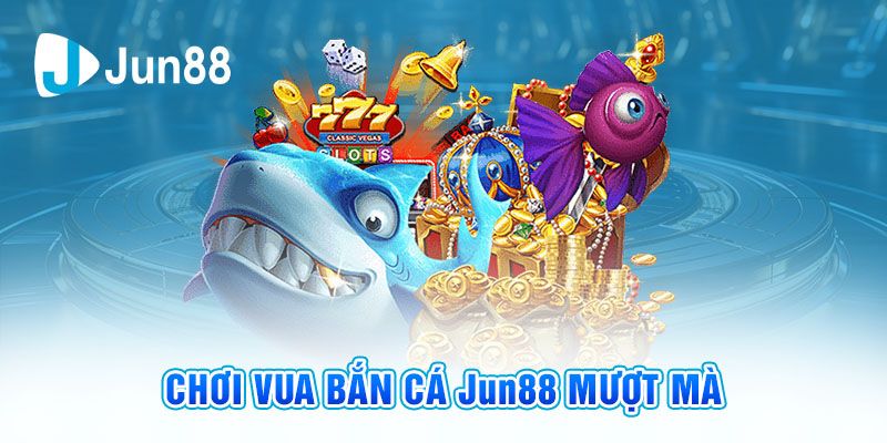 Điểm mạnh nổi bật tại tựa game vua bắn cá đổi thưởng