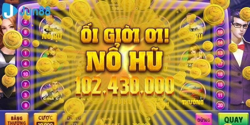 Những bí quyết quay hũ giúp bạn thắng một cách dễ dàng